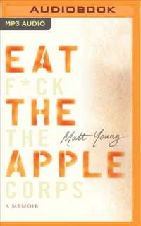 Eat the Apple : A Memoir （MP3 UNA）