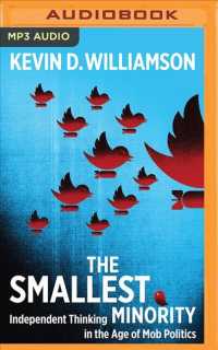 The Smallest Minority : Independent Thinking in the Age of Mob Politics （MP3 UNA）