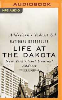 Life at the Dakota : New York's Most Unusual Address （MP3 UNA）