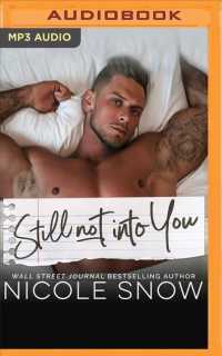 Still Not into You : An Enemies to Lovers Romance (Enguard Protectors) （MP3 UNA）