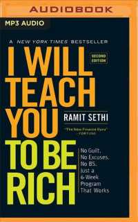 I Will Teach You to Be Rich : No Guilt. No Excuses. No BS. Just a 6-week Program That Works （2 MP3 UNA）