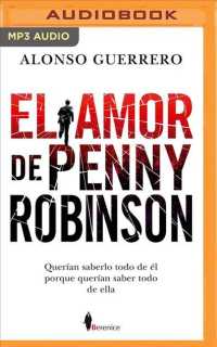 El Amor de Penny Robinson / Penny Robinsons Love （MP3 UNA）