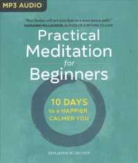 Practical Meditation for Beginners : 10 Days to a Happier, Calmer You （MP3 UNA）