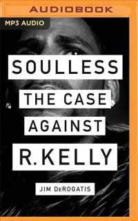 Soulless : The Case against R. Kelly （MP3 UNA）