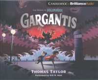 Gargantis (6-Volume Set) : Library Edition （Unabridged）
