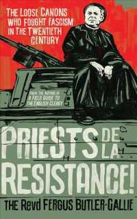 Priests De La Resistance! (6-Volume Set) : The Loose Canons Who Fought Fascism in the Twentieth Century （Unabridged）