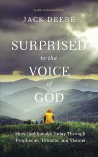 Surprised by the Voice of God (7-Volume Set) : How God Speaks Today through Prophecies, Dreams, and Visions - Library Edition （Unabridged）