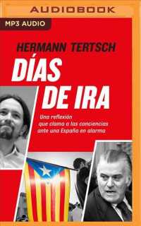 Das de ira / Days of Rage : Una reflexin que clama a las conciencias ante una Espaa en alarma / a Reflection That Cries Out to the Consciences before （MP3 UNA）