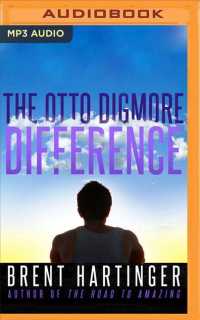 The Otto Digmore Difference (Otto Digmore) （MP3 UNA）