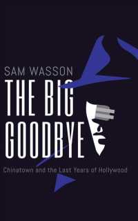 The Big Goodbye (10-Volume Set) : Chinatown and the Last Years of Hollywood （Unabridged）