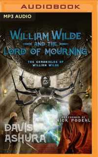 William Wilde and the Lord of Mourning (Chronicles of William Wilde) （MP3 UNA）