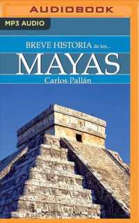 Breve historia de los mayas / Brief history of the Maya Civilization （MP3 UNA）
