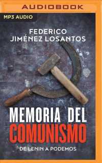Memoria del comunismo/ Memory of Communism (2-Volume Set) : De Lenin a Podemos （MP3 UNA）