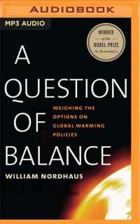 A Question of Balance : Weighing the Options on Global Warming Policies （MP3 UNA）