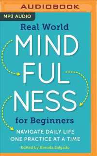 Real World Mindfulness for Beginners : Navigate Daily Life One Practice at a Time （MP3 UNA）