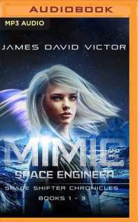 Mimic and the Space Engineer Omnibus (Space Shifter Chronicles) （MP3 UNA）