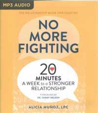 No More Fighting : 20 Minutes a Week to a Stronger Relationship （MP3 UNA）