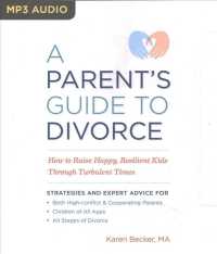 A Parent's Guide to Divorce : How to Raise Happy, Resilient Kids through Turbulent Times （MP3 UNA）