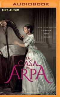 La casa del arpa/ the Harp House (2-Volume Set) （MP3 UNA）