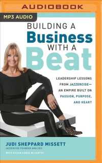 Building a Business with a Beat : Leadership Lessons from Jazzercisean Empire Built on Passion, Purpose, and Heart （MP3 UNA）