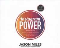 Instagram Power (6-Volume Set) : Build Your Brand and Reach More Customers with Visual Influence （2 UNA EXP）