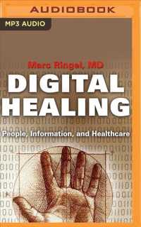 Digital Healing : People, Information, Healthcare （MP3 UNA）