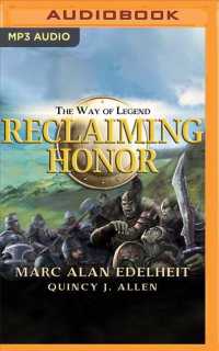 Reclaiming Honor (Way of Legend) （MP3 UNA）