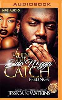 When the Side N-gga Catch Feelings (When the Side N*gga Catch Feelings) （MP3 UNA）