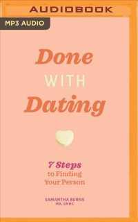 Done with Dating : 7 Steps to Finding Your Person （MP3 UNA）