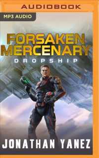 Dropship : A Near Future Thriller (Forsaken Mercenary) （MP3 UNA）