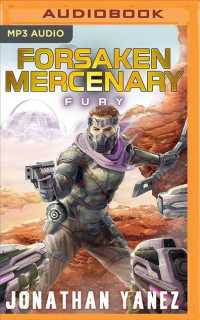 Fury : A Near Future Thriller (Forsaken Mercenary) （MP3 UNA）