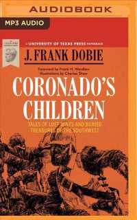 Coronado's Children : Tales of Lost Mines and Buried Treasures of the Southwest （MP3 UNA）