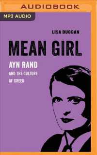 Mean Girl : Ayn Rand and the Culture of Greed （MP3 UNA）