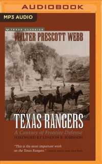 The Texas Rangers (2-Volume Set) : A Century of Frontier Defense （MP3 UNA）