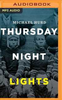 Thursday Night Lights : The Story of Black High School Football in Texas （MP3 UNA）