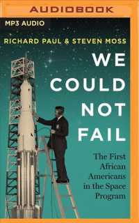 We Could Not Fail : The First African Americans in the Space Program （MP3 UNA）