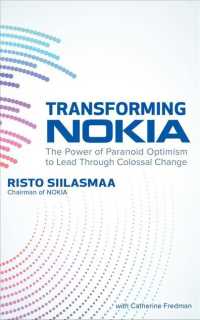 Transforming Nokia (8-Volume Set) : The Power of Paranoid Optimism to Lead through Colossal Change （Unabridged）