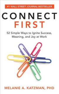 Connect First (8-Volume Set) : 52 Simple Ways to Ignite Success, Meaning, and Joy at Work （Unabridged）