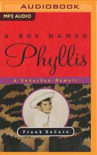 A Boy Named Phyllis : A Suburban Memoir （MP3 UNA）