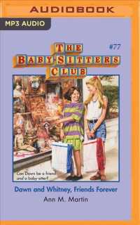 Dawn and Whitney, Friends Forever (Baby-sitters Club) （MP3 UNA）