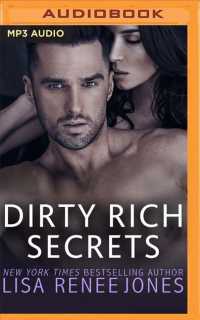 Dirty Rich Secrets : The Full Collection (Dirty Rich) （MP3 UNA）