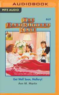Get Well Soon, Mallory! (Baby-sitters Club) （MP3 UNA）