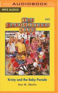 Kristy and the Baby Parade (Baby-sitters Club) （MP3 UNA）