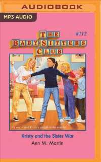 Kristy and the Sister War (Baby-sitters Club) （MP3 UNA）
