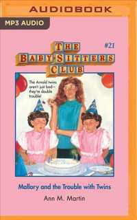 Mallory and the Trouble with Twins (Baby-sitters Club) （MP3 UNA）