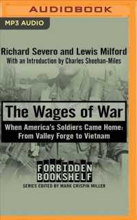 The Wages of War (2-Volume Set) : When America's Soldiers Came Home: from Valley Forge to Vietnam （MP3 UNA）
