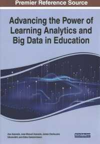 Advancing the Power of Learning Analytics and Big Data in Education