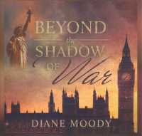 Beyond the Shadow of War