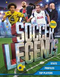 Soccer Legends 2022 : The Top 100 Stars of the Modern Game