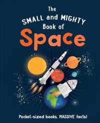 The Small and Mighty Book of Space (The Small and Mighty)